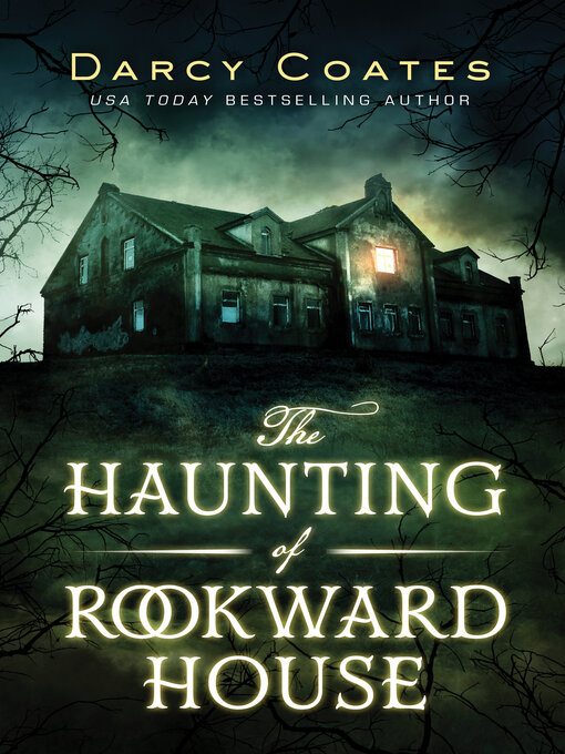 Title details for The Haunting of Rookward House by Darcy Coates - Wait list